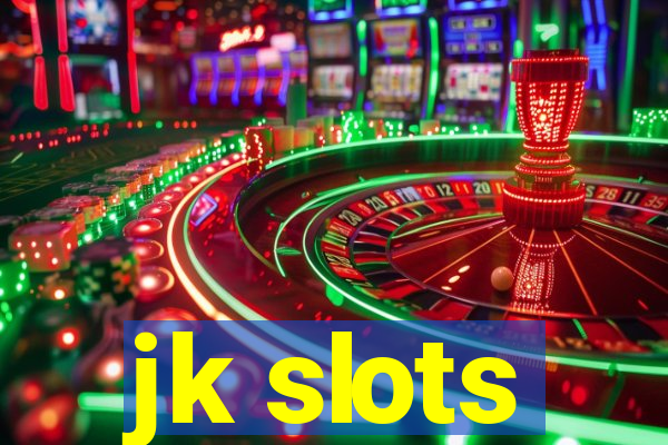 jk slots